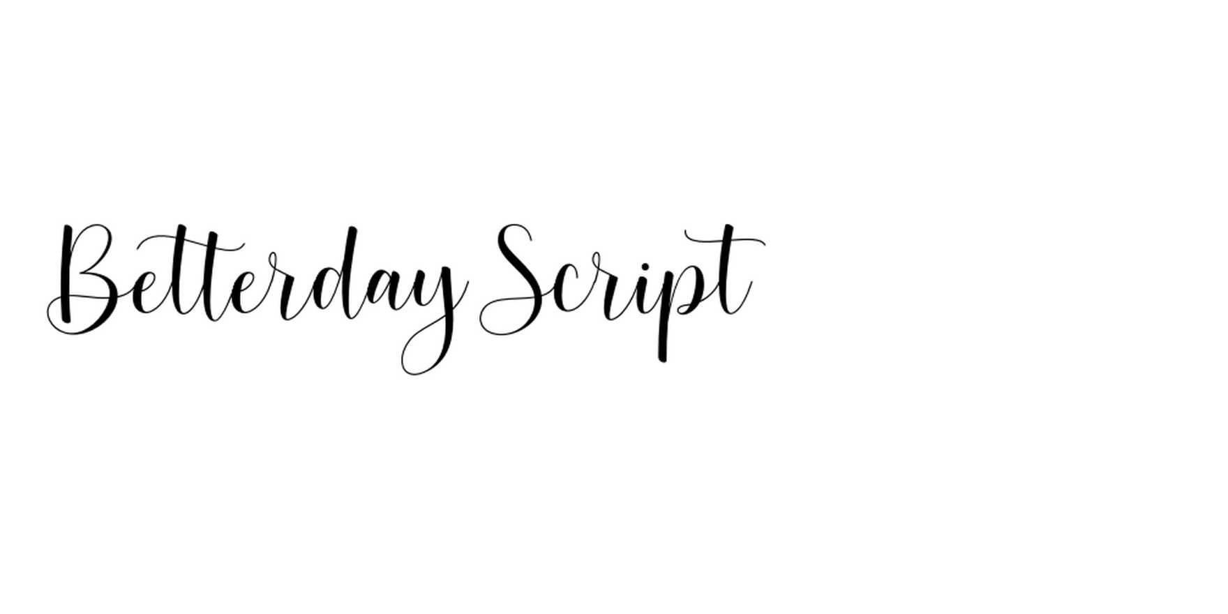 Betterday Script in use - Fonts In Use