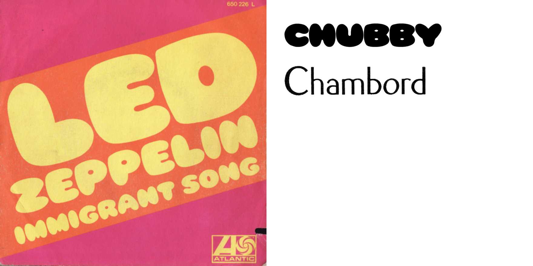Led Zeppelin – “Immigrant Song” / “Hey, Hey What Can I Do” single