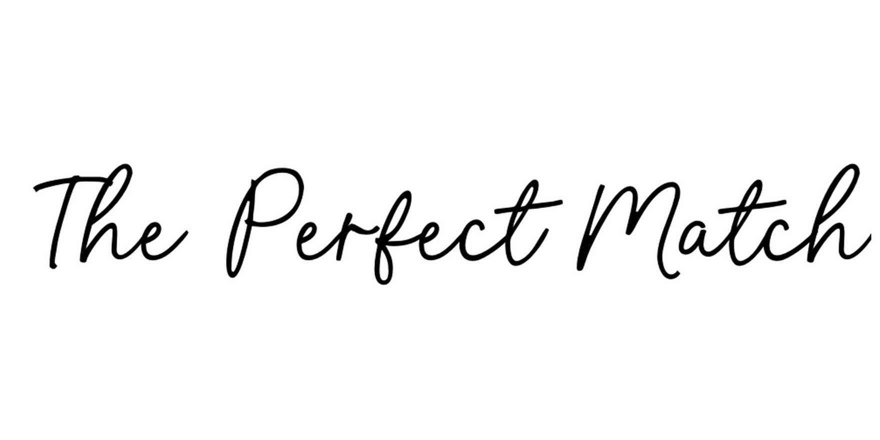 The Perfect Match in use - Fonts In Use